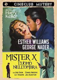 locandina del film MISTER X, L'UOMO NELL'OMBRA