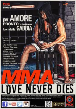 locandina del film MMA LOVE NEVER DIES