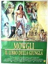 locandina del film MOWGLI - IL LIBRO DELLA GIUNGLA
