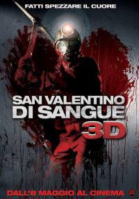 locandina del film SAN VALENTINO DI SANGUE 3D