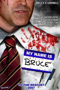 locandina del film MY NAME IS BRUCE