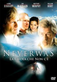 locandina del film NEVERWAS - LA FAVOLA CHE NON C'E'