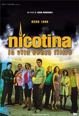 locandina del film NICOTINA - LA VITA SENZA FILTRO