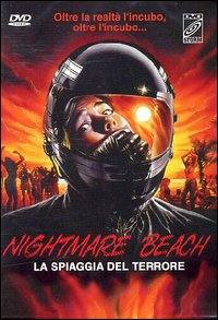 locandina del film NIGHTMARE BEACH - LA SPIAGGIA DEL TERRORE