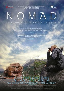 locandina del film NOMAD: IN CAMMINO CON BRUCE CHATWIN
