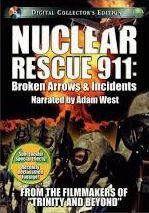 locandina del film NUCLEAR RESCUE 911: BROKEN ARROWS & INCIDENTS