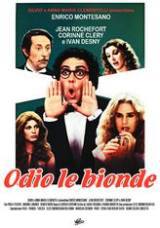 locandina del film ODIO LE BIONDE