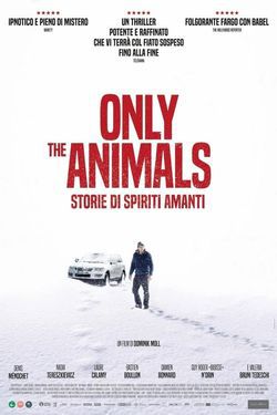 locandina del film ONLY THE ANIMALS - STORIE DI SPIRITI AMANTI