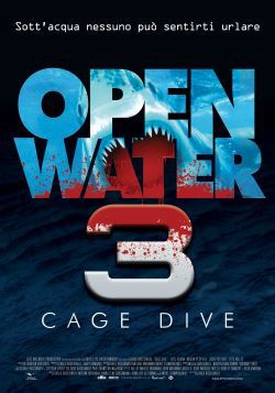 locandina del film OPEN WATER 3 - CAGE DIVE