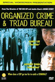 locandina del film ORGANIZED CRIME & TRIAD BUREAU