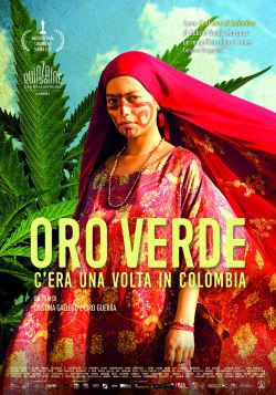 locandina del film ORO VERDE - C'ERA UNA VOLTA IN COLOMBIA