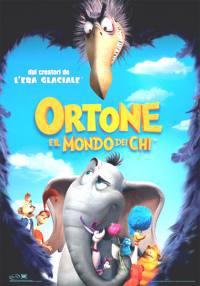 locandina del film ORTONE E IL MONDO DEI CHI