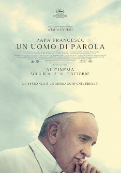 locandina del film PAPA FRANCESCO - UN UOMO DI PAROLA