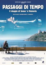 locandina del film PASSAGGI DI TEMPO - IL VIAGGIO DI SONOS 'E MEMORIA