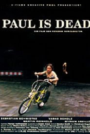 locandina del film PAUL IS DEAD