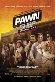 locandina del film PAWN SHOP CHRONICLES