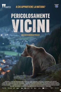 locandina del film PERICOLOSAMENTE VICINI