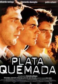 locandina del film PLATA QUEMADA