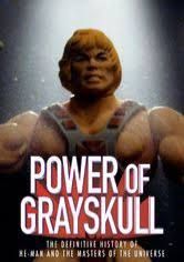 locandina del film POWER OF GRAYSKULL: THE DEFINITIVE HISTORY OF HE-MAN AND THE MASTERS OF THE UNIVERSE
