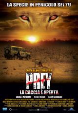 locandina del film PREY - LA CACCIA E' APERTA