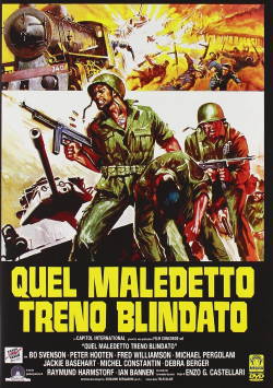 locandina del film QUEL MALEDETTO TRENO BLINDATO