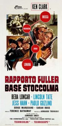 locandina del film RAPPORTO FULLER, BASE STOCCOLMA (IL COMPLOTTO)