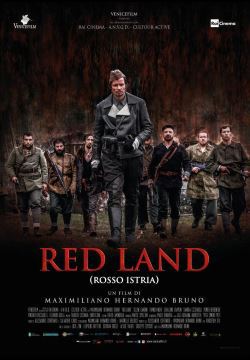 locandina del film RED LAND (ROSSO ISTRIA)