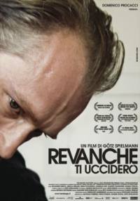 locandina del film REVANCHE - TI UCCIDERO'