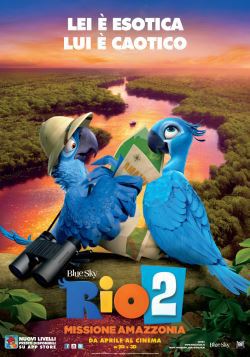 locandina del film RIO 2 - MISSIONE AMAZZONIA