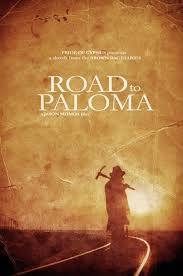 locandina del film ROAD TO PALOMA