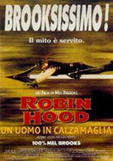 locandina del film ROBIN HOOD - UN UOMO IN CALZAMAGLIA
