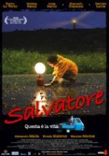 locandina del film SALVATORE - QUESTA E' LA VITA
