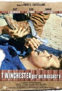 locandina del film 7 WINCHESTER PER UN MASSACRO