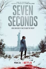 locandina del film SEVEN SECONDS - STAGIONE 1
