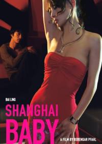 locandina del film SHANGHAI BABY