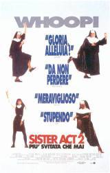 locandina del film SISTER ACT 2 - PIU' SVITATA CHE MAI