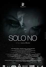 locandina del film SOLO NO
