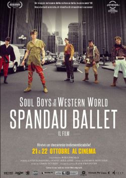 locandina del film SOUL BOYS OF THE WESTERN WORLD: SPANDAU BALLET - IL FILM