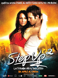 locandina del film STEP UP 2 - LA STRADA PER IL SUCCESSO