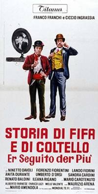 locandina del film STORIA DI FIFA E DI COLTELLO - ER SEGUITO DER PIU'