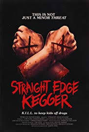 locandina del film STRAIGHT EDGE KEGGER