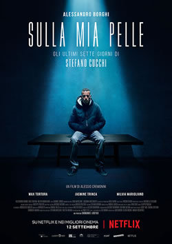 locandina del film SULLA MIA PELLE (2018)