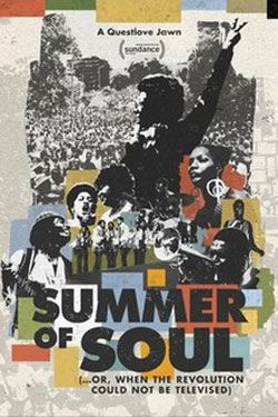 locandina del film SUMMER OF SOUL ( OR WHEN THE REVOLUTION COULD NOT BE TELEVISED)
