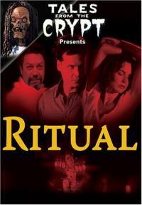 locandina del film TALES FROM THE CRYPT: RITUAL