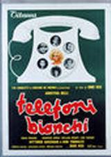 locandina del film TELEFONI BIANCHI