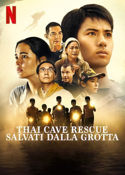 locandina del film THAI CAVE RESCUE - SALVATI DALLA GROTTA