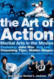 locandina del film THE ART OF ACTION: MARTIAL ARTS IN MOTION PICTURE