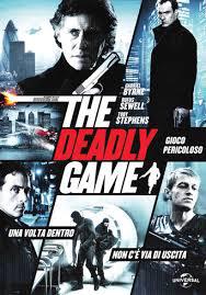 locandina del film THE DEADLY GAME - GIOCO PERICOLOSO