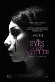 locandina del film THE EYES OF MY MOTHER
