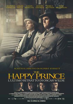 locandina del film THE HAPPY PRINCE - L'ULTIMO RITRATTO DI OSCAR WILDE